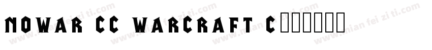 nowar cc warcraft c字体转换